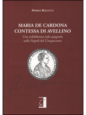 Maria De Cardona contessa d...