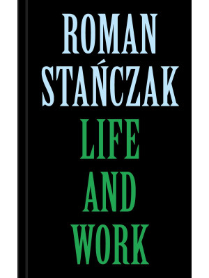 Roman Stanczak. Life and wo...