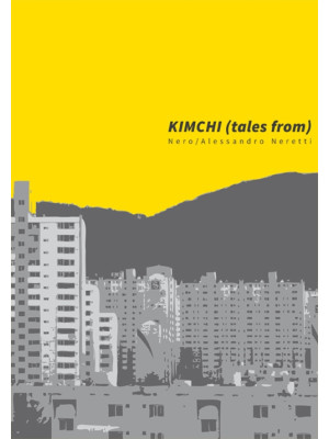 Kimchi. Tales from. Ediz. i...