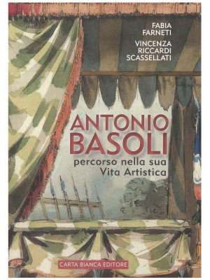 Antonio Basoli. Percorso ne...