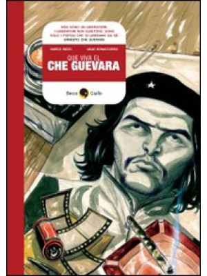 Que viva Che Guevara