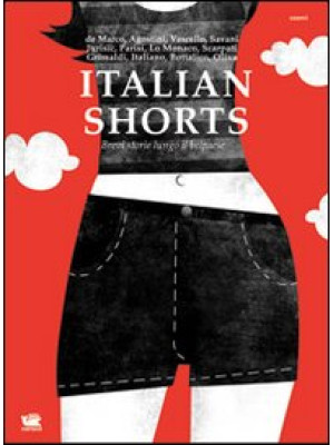 Italian shorts. Brevi stori...