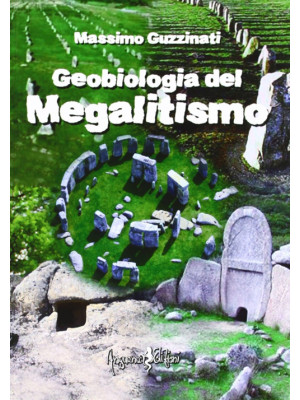 Geobiologia del megalitismo