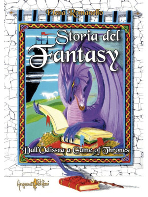 Storia del fantasy. Dall'Od...
