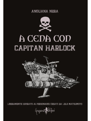A cena con capitan Harlock