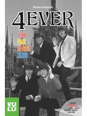 4 Ever. John Paul George Ringo