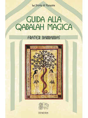 Guida alla Qabalah magica
