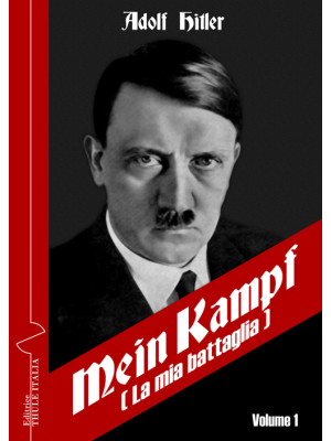 Mein Kampf-La mia battaglia...