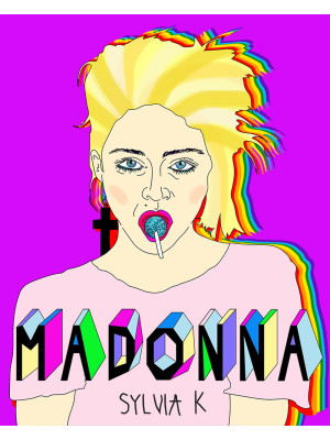 Madonna. Vita di Madonna
