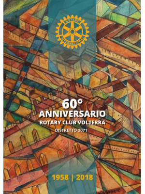 60° Anniversario. Rotary Cl...