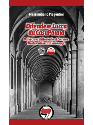 Difendere Lucca da CasaPoun...