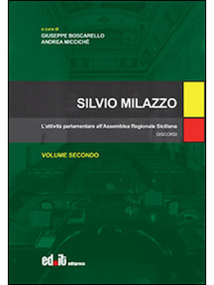 Silvio Milazzo. Vol. 2: L'a...