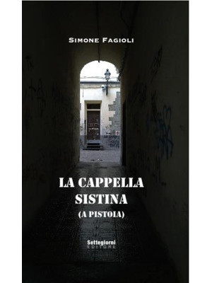 La cappella sistina (a Pist...