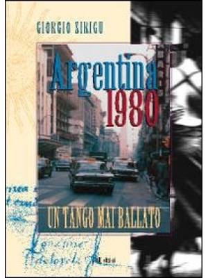 Argentina 1980. Un tango ma...