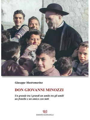 Don Giovanni Minozzi. Un gr...