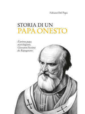 Storia di un Papa onesto. I...