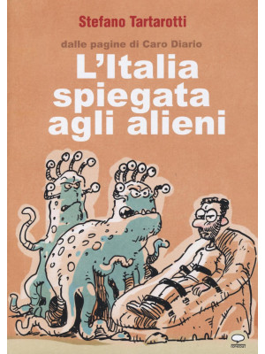 L'Italia spiegata agli alieni