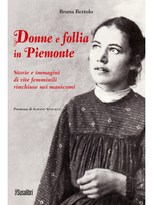 Donne e follia in Piemonte....