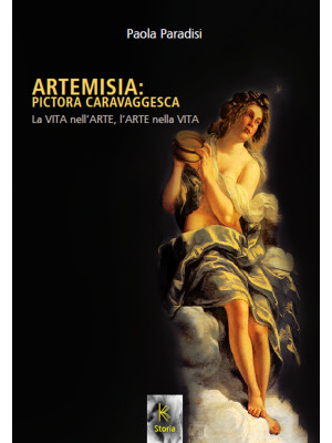 Artemisia: pictora caravagg...