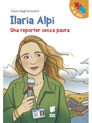 Ilaria Alpi. Una reporter s...