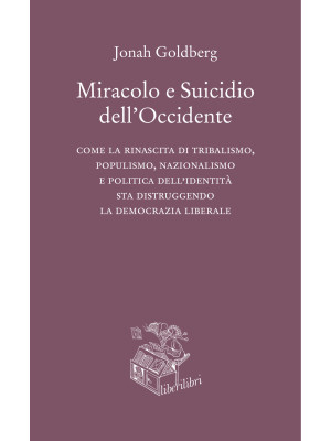 Miracolo e suicidio dell'Oc...