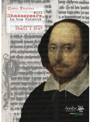 Will Shakespeare, la tua vo...