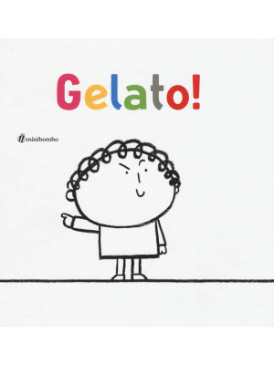 Gelato! Ediz. illustrata