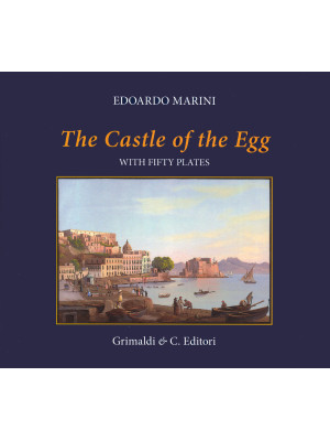The Castle of the Egg (hist...