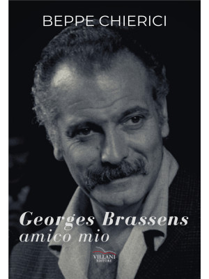 Georges Brassens, amico mio