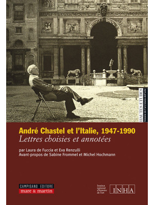 André Chastel et l'Italie (...