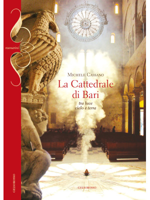 La cattedrale di Bari. Tra ...