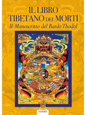 Il libro tibetano dei morti...