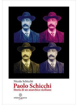 Paolo Schicchi. Storia di u...
