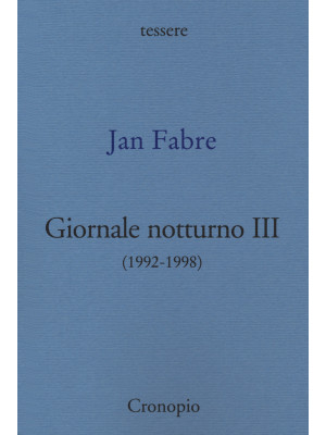 Giornale notturno (1992-1998). Vol. 3