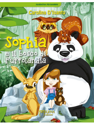 Sophia e il bosco di Fuffol...