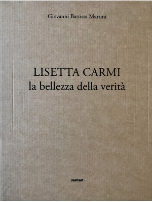 Lisetta Carmi. La bellezza ...
