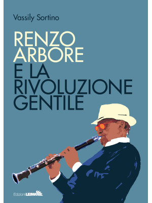 Renzo Arbore e la rivoluzio...