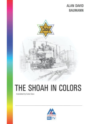 The shoah in colors. Ediz. ...
