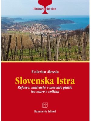 Slovenska Istra. Refosco, m...