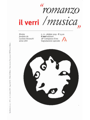 Il Verri (2019). Nuova ediz.. Vol. 71: Romanzo/Musica