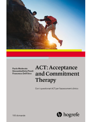 ACT: Acceptance and Commitm...