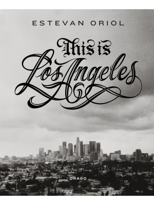 This is Los Angeles. Ediz. ...