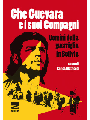 Che Guevara e i suoi compag...