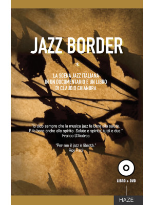 Jazz border. Il jazz in Ita...