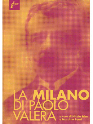La Milano di Paolo Valera