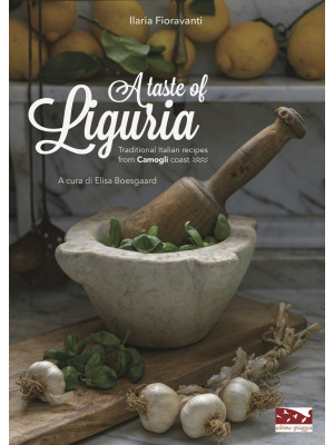 A taste of Liguria. Traditi...