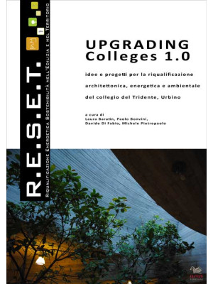 Upgrading. Colleges 1.0. Ed...