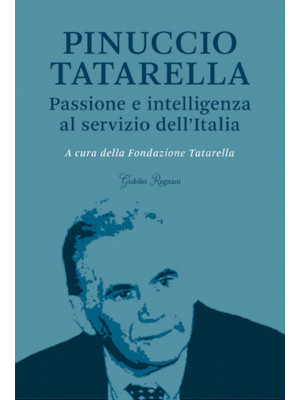 Pinuccio Tatarella. Passion...