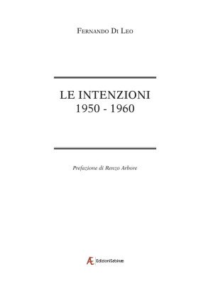 Le intenzioni. 1950-1960