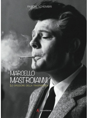 Marcello Mastroianni. Lo sp...